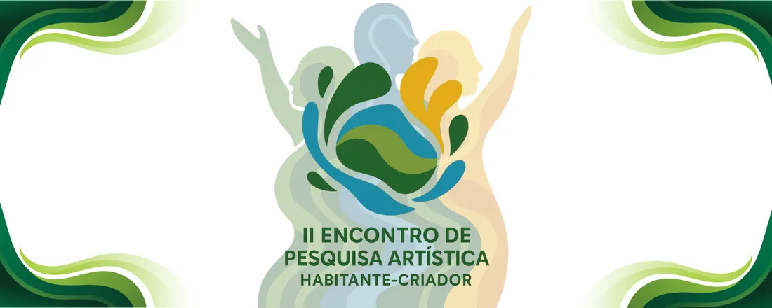 II Encontro de Pesquisa Artística Habitante-Criador