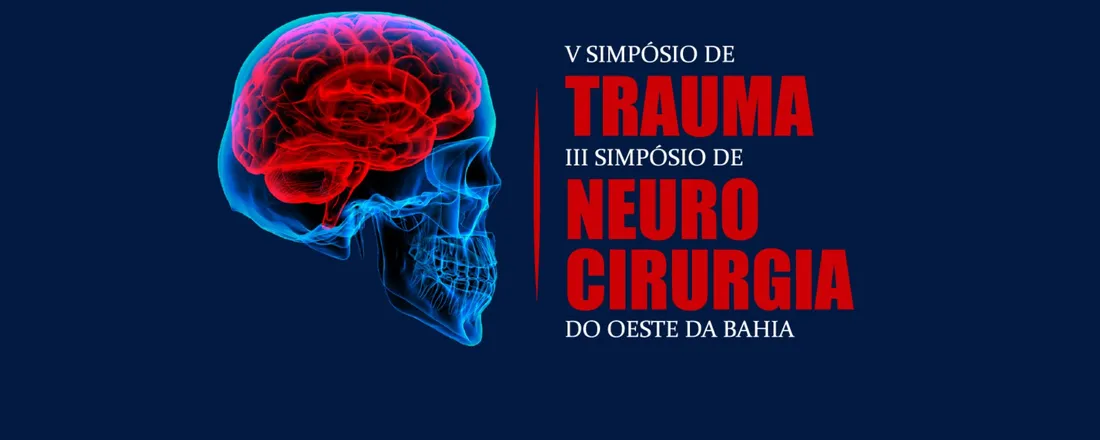 V Simpósio de Trauma e III Simpósio de Neurocirurgia do Oeste da Bahia