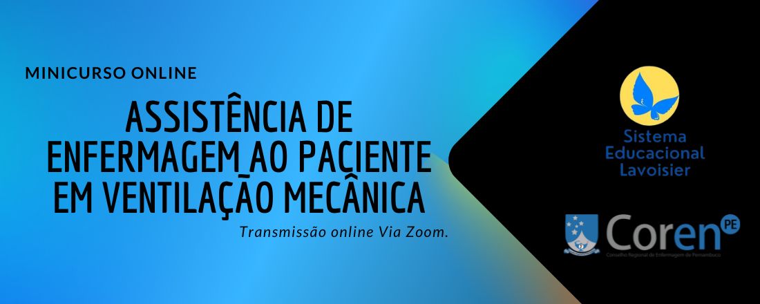 Assistência de Enfermagem ao paciente em Ventilação Mecânica