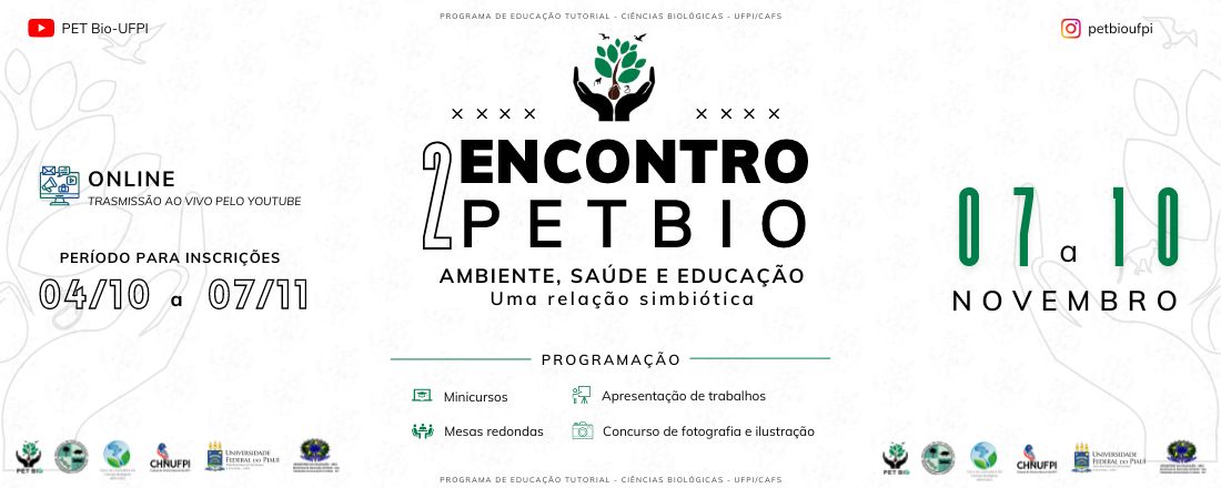 II Encontro PETBIO- Educação, Saúde e Ambiente: uma relação simbiótica