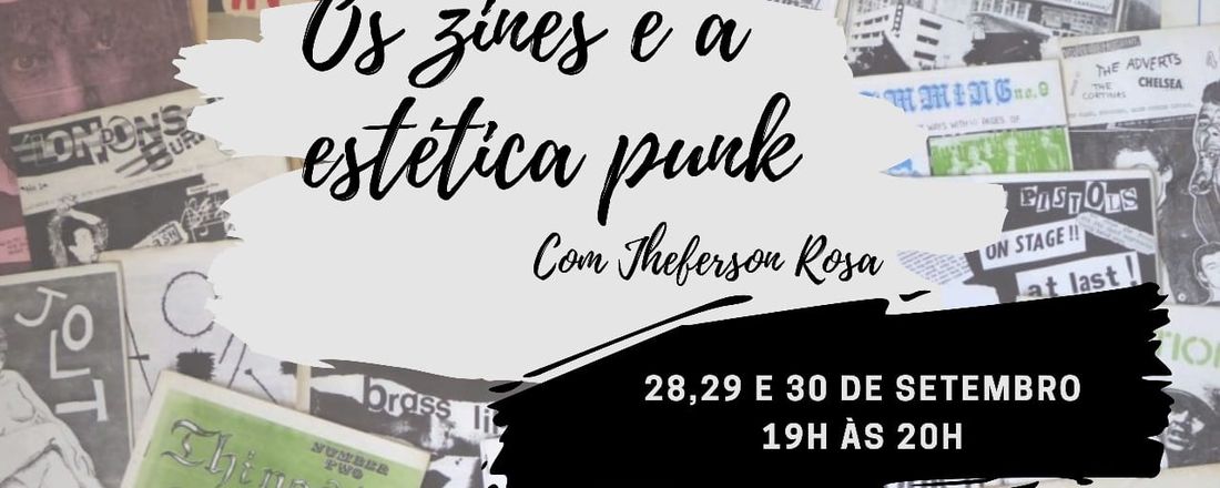 Os Zines e a estética Punk