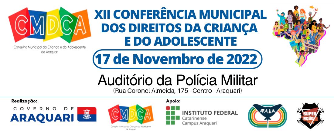 CONFERÊNCIA MUNICIPAL DOS DIREITOS DA CRIANÇA E DO ADOLESCENTE DE ARAQUARI