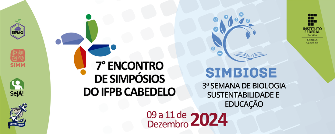 VII Encontro de Simpósios do Campus Cabedelo & III SimBioSE - Semana de Biologia, Sustentabilidade e Educação