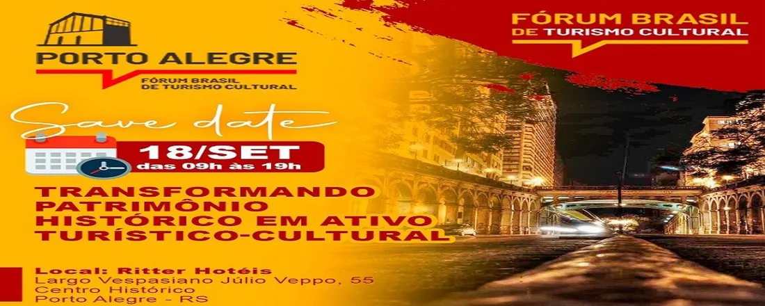 Fórum Brasil de Turismo Cultural Etapa-Porto Alrgre
