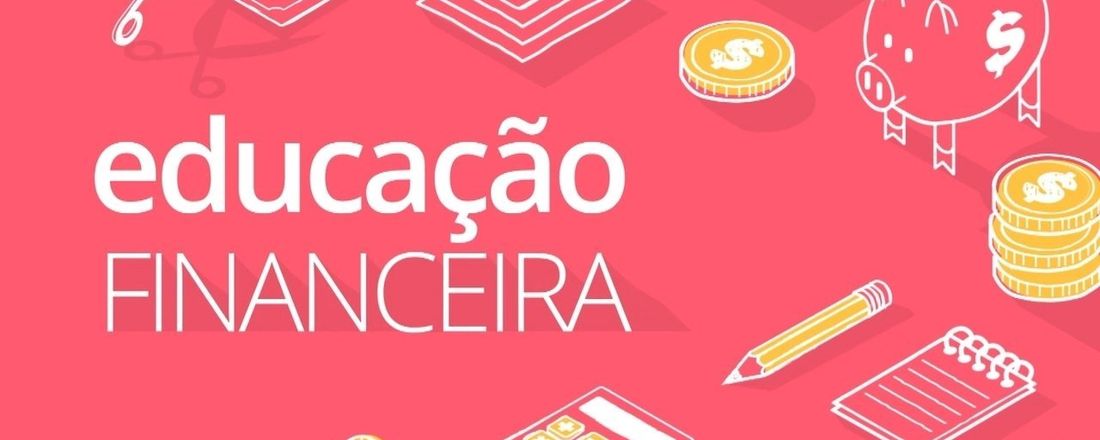 Educação Financeira Para Alunos