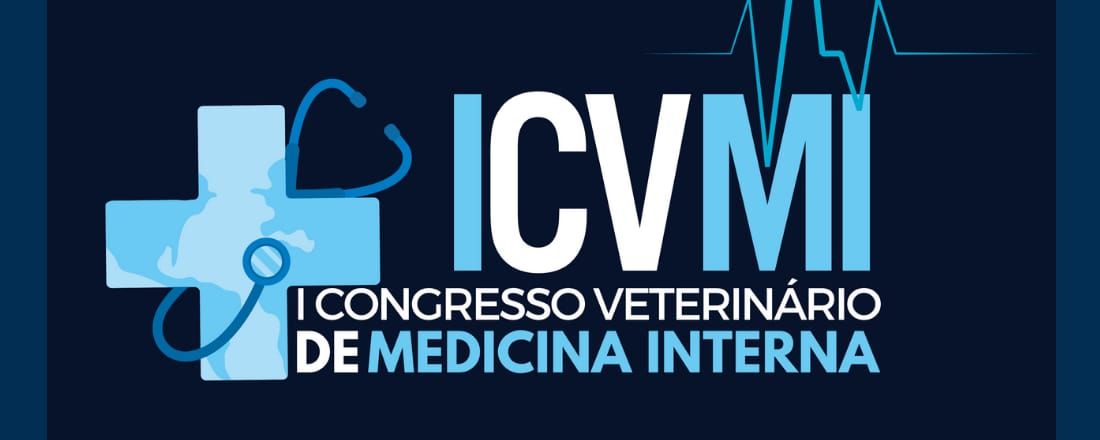 I CONGRESSO VETERINÁRIO DE MEDICINA INTERNA (CVMI)