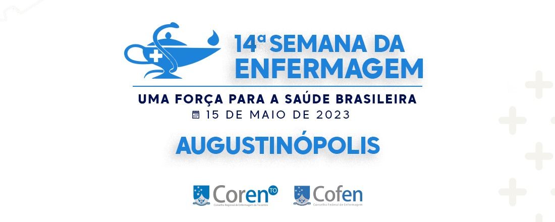 14º Semana da Enfermagem - Augustinópolis