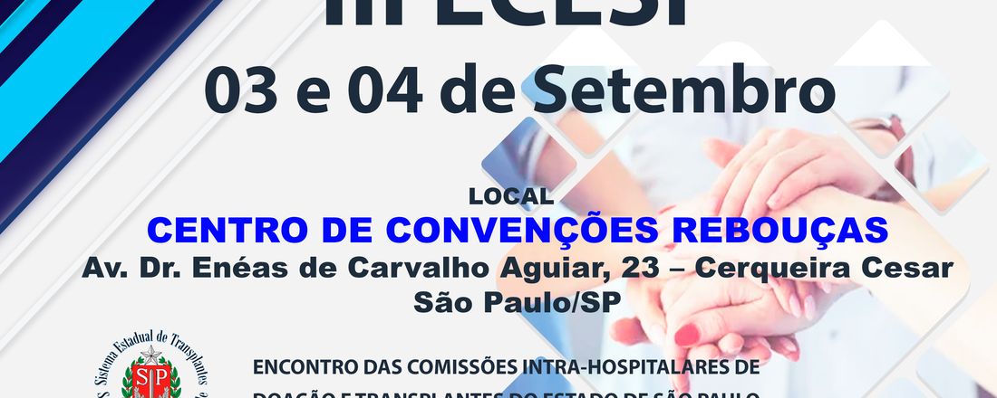 III ECESP - Encontro das Comissões Intra-Hospitalares de Transplantes do Estado de São Paulo