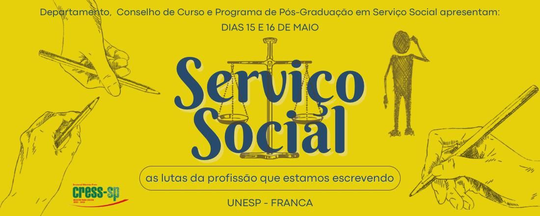 Serviço Social: as lutas da profissão que estamos escrevendo