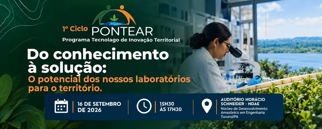 1º Ciclo Pontear - Do conhecimento à solução: o potencial dos nossos laboratórios para o território