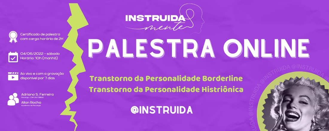 PALESTRA  ONLINE| Transtorno da Personalidade Borderline e Transtorno da Personalidade Histriônica