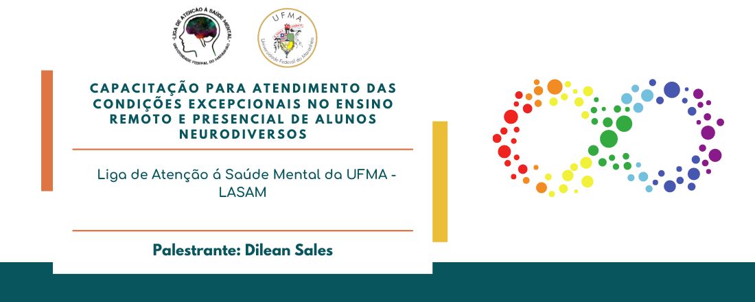 Capacitação para atendimento das condições excepcionais no ensino remoto e presencial de alunos Neurodiversos.