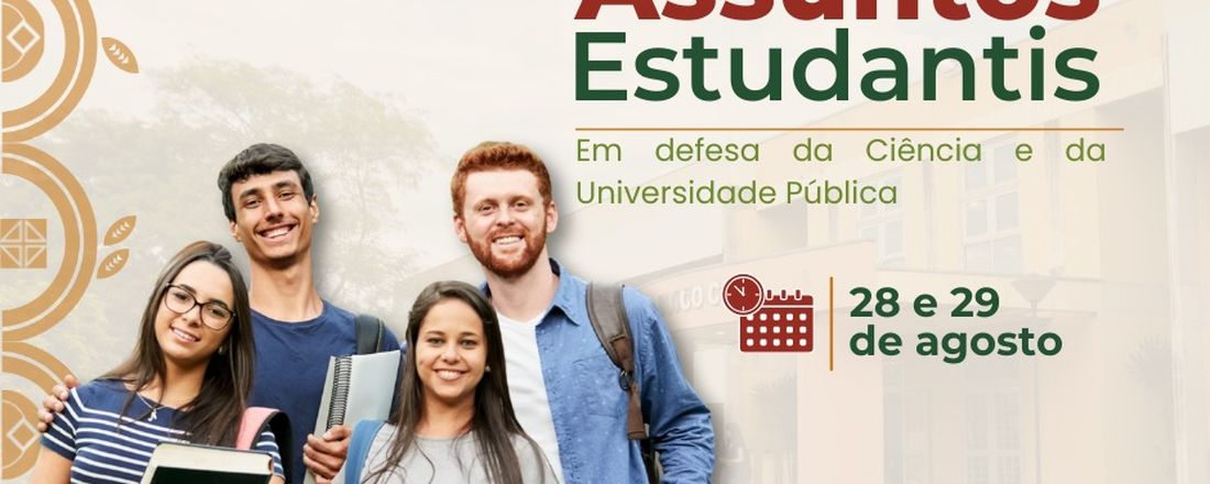 Seminário de Assuntos Estudantis: Em defesa da Ciência e da Universidade Pública