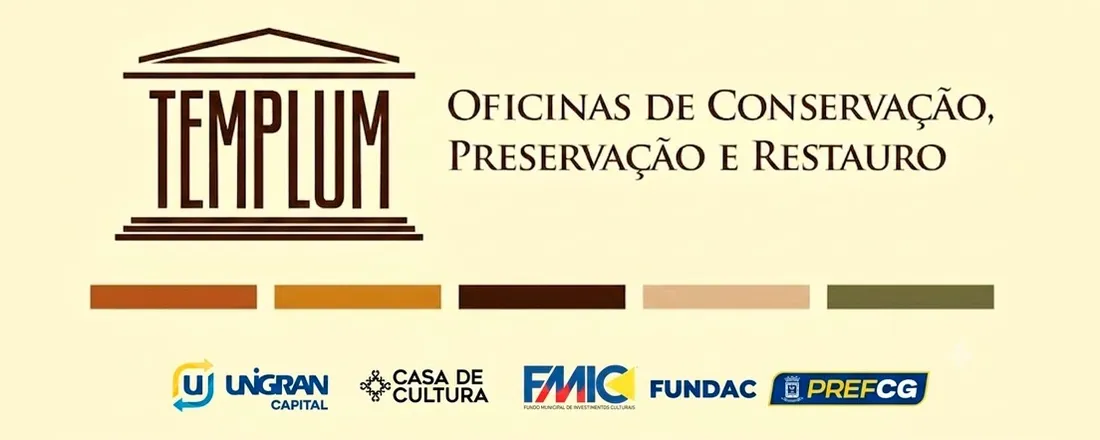 Templum: Oficinas de Conservação, Preservação e Restauração de Bens Culturais