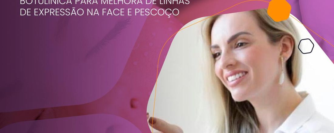 Tratamentos Estéticos com Dermapen, Peeling e Toxina botulínica para melhora de linhas de expressão na face e pescoço