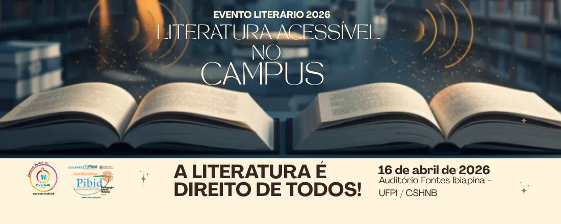 Evento Literário: LITERATURA ACESSÍVEL NO CAMPUS - 3ª Edição