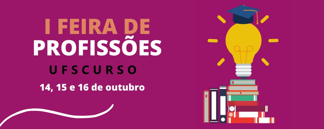 I Feira de Profissões - UFSCurso