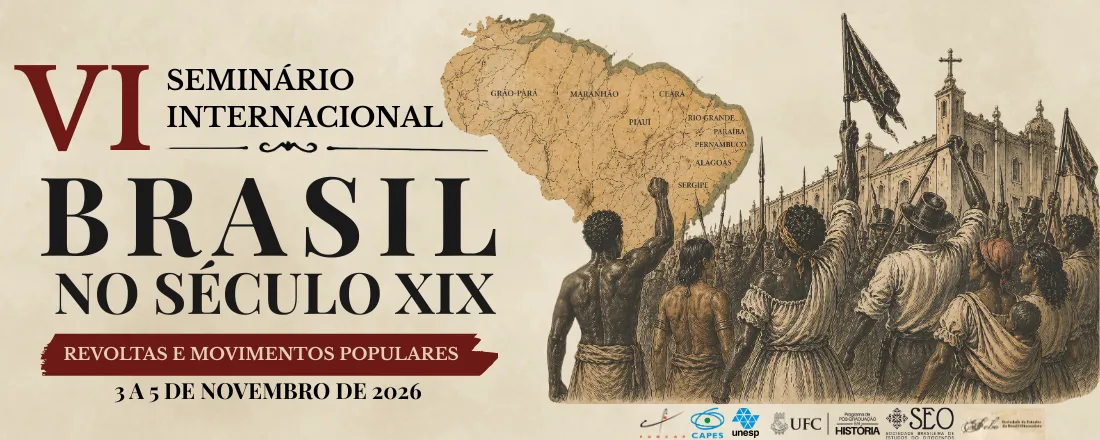 VI Seminário Internacional da SEO. Brasil no Século XIX