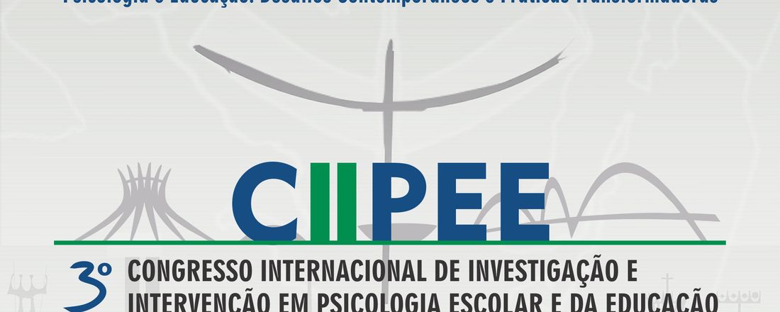 3º Congresso Internacional de Investigação e Intervenção em Psicologia Escolar e da Educação