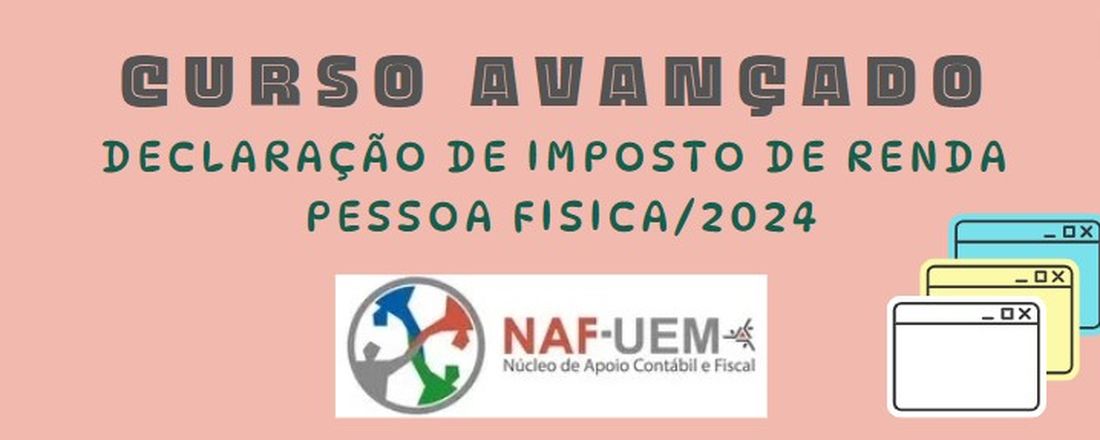 Curso de DIRPF Avançado 2024 NAF-UEM