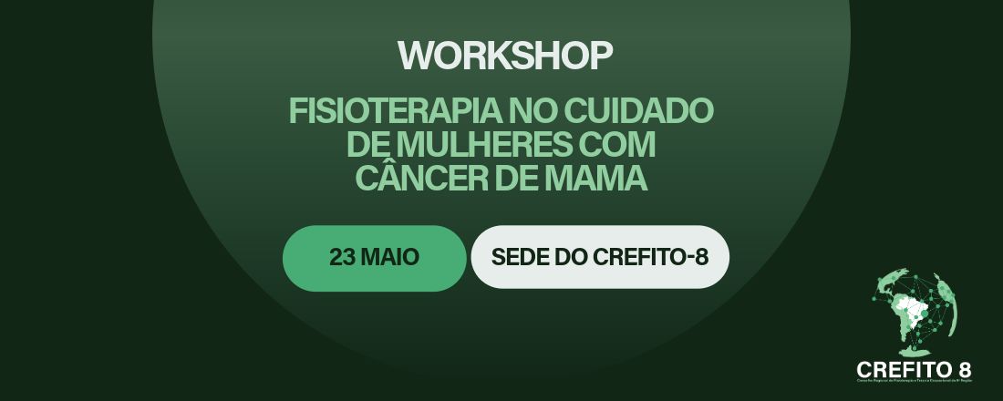 Workshop | Fisioterapia no Cuidado de Mulheres com Câncer de Mama