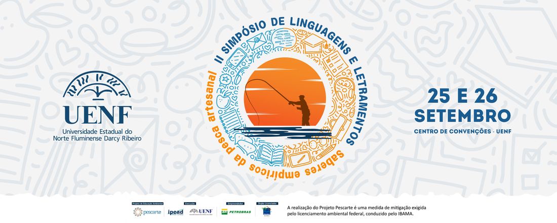 II SIMPÓSIO DE LINGUAGENS E LETRAMENTOS. Saberes empíricos da pesca artesanal.