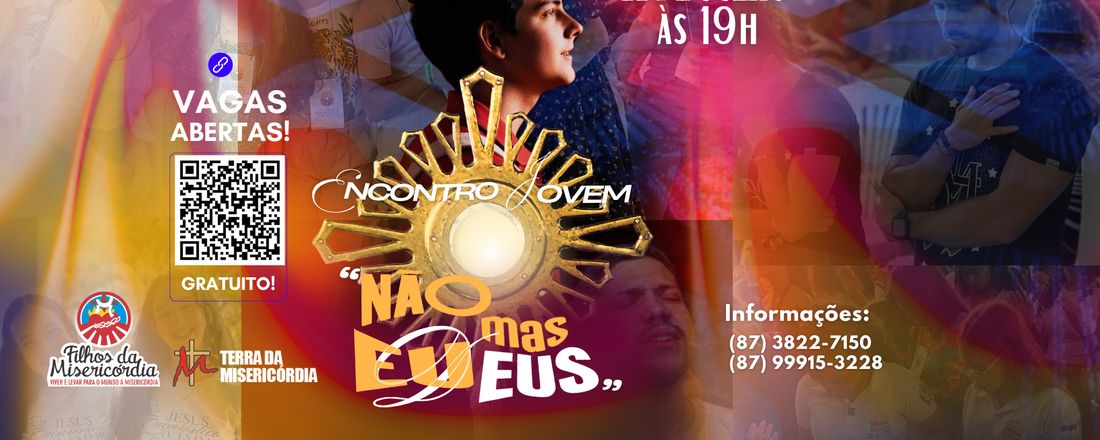 ENCONTRO JOVEM | "NÃO EU, MAS DEUS! "