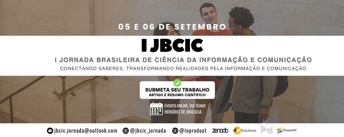 I Jornada Brasileira de Ciência da Informação e Comunicação (JBCIC)