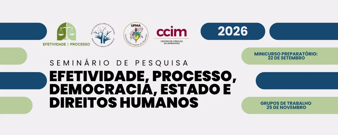 I Seminário de Pesquisa Efetividade, Processo, Democracia, Estado e Direitos Humanos.