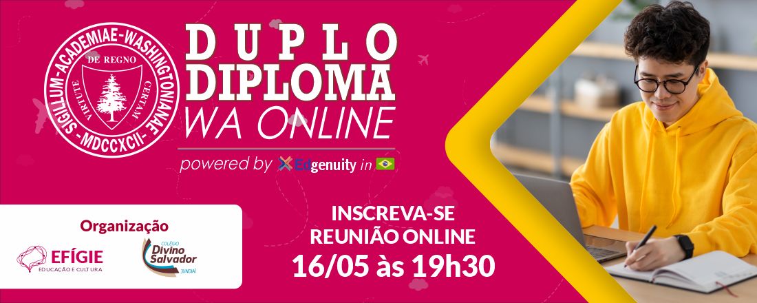 Duplo Diploma no Ensino Médio - Brasil/USA (Reunião de pais com Efigie)