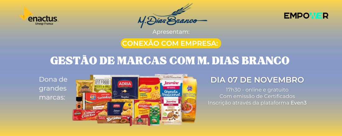 Conexão com Empresa: Gestão de Marca com M. Dias Branco