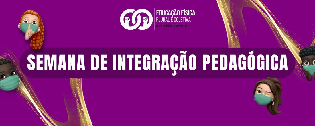 Semana de Integração Pedagógica - Educação Física UFPE