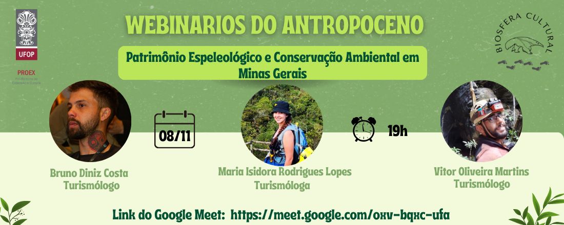 Webinários do Antropoceno: Patrimônio Espeleológico e Conservação Ambiental em Minas Gerais