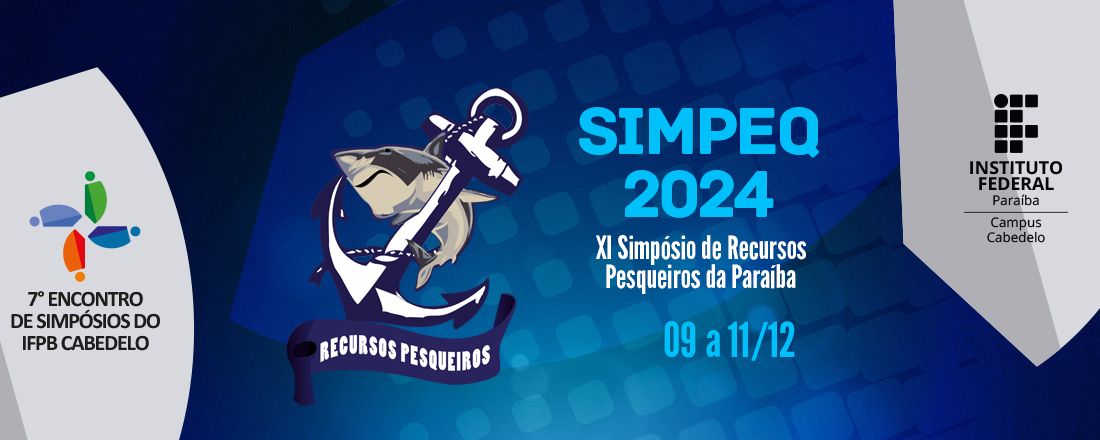 XI Simpósio de Recursos Pesqueiros da Paraíba- SIMPEQ 2024