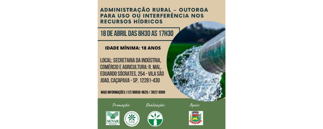 ADMINISTRAÇÃO RURAL – OUTORGA PARA USO OU INTERFERÊNCIA NOS RECURSOS HÍDRICOS