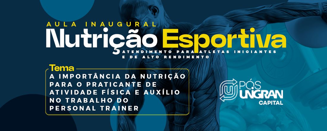 Aula Inaugural da Pós-graduação em Nutrição Esportiva