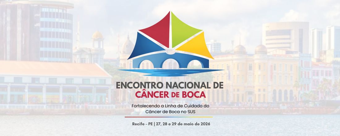 ENCONTRO NACIONAL DE CÂNCER DE BOCA