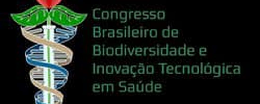 III CONGRESSO BRASILEIRO DE BIODIVERSIDADE E INOVAÇÃO TECNOLÓGICA EM SAÚDE