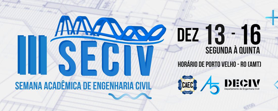 III Semana Acadêmica de Engenharia Civil da UNIR - SECIV