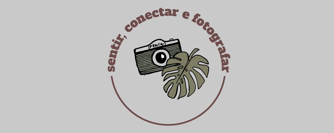 sentir, conectar & fotografar