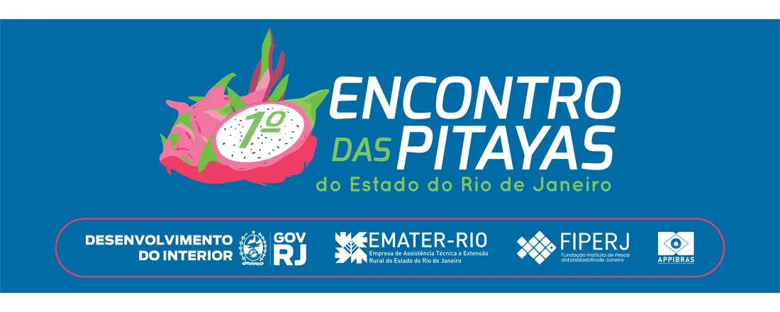1° ENCONTRO DAS PITAYAS DO ESTADO DO RIO DE JANEIRO