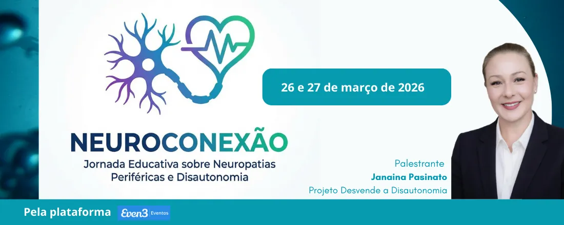 Neuropatias periféricas e Disautonomia