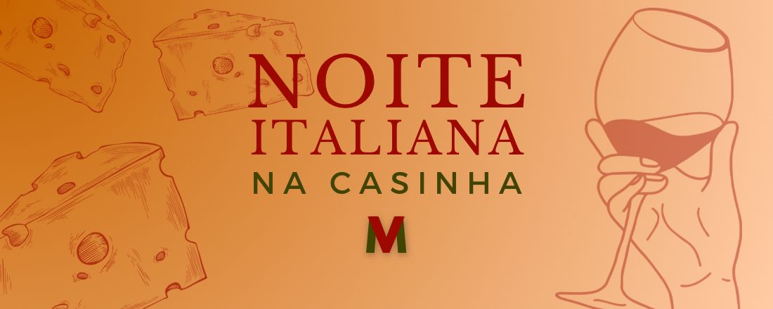 NOITE ITALIANA NA CASINHA