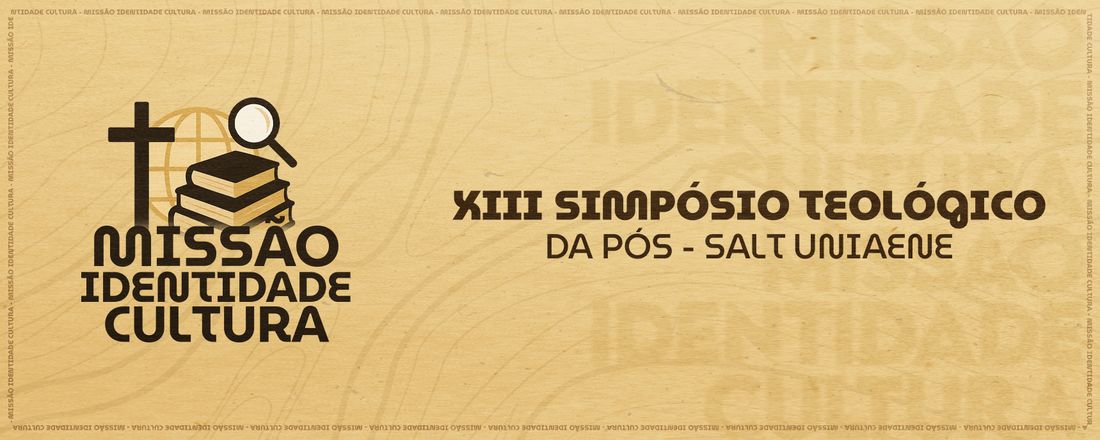 XIII Simpósio Teológico da Pós-Graduação do SALT-UNIAENE
