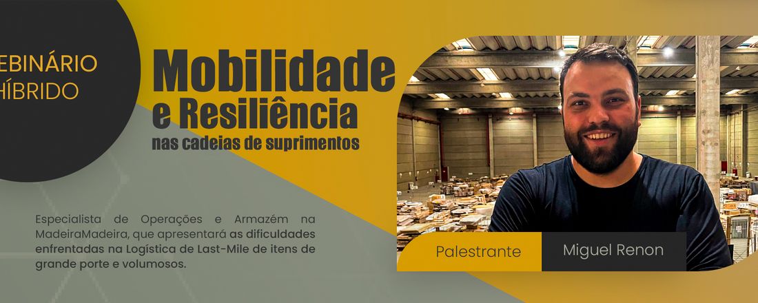 Webinário Mobilidade e Resiliência nas Cadeias de Suprimentos