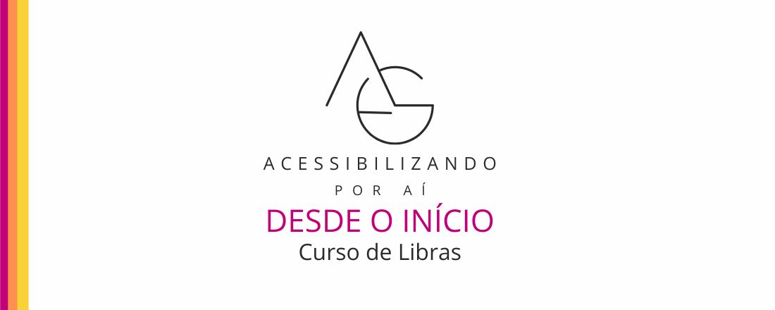 Acessibilizando Desde o Início