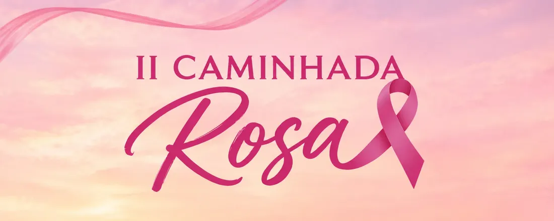 II CAMINHADA ROSA 2026