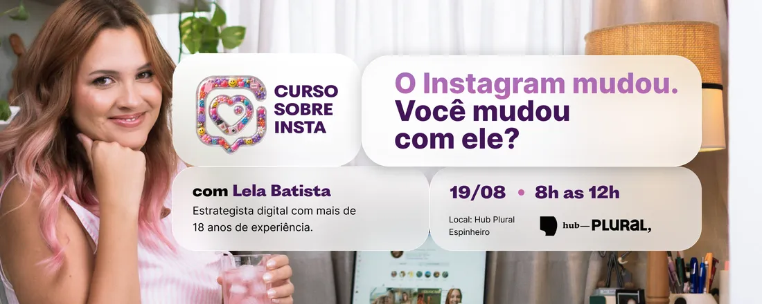 Curso Sobre Insta | Por Lela Batista