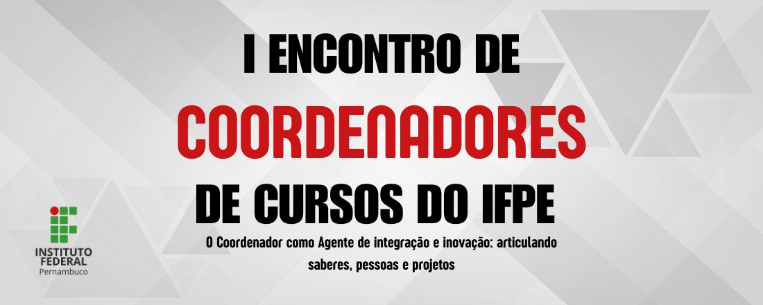 I Encontro de Coordenadores de Curso do IFPE