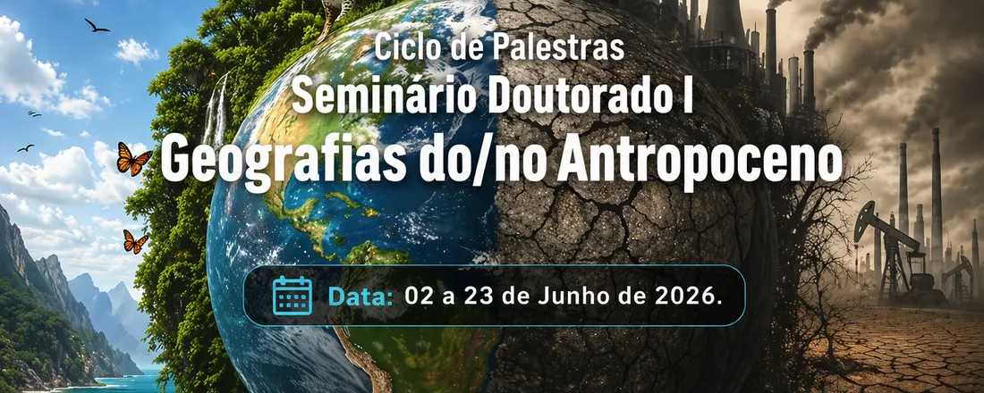Geografias do/no Antropoceno
